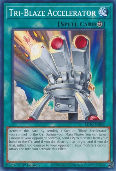 Tri-Blaze Accelerator (LD10-EN053) [Legendary Duelists: Soulburning Volcano]