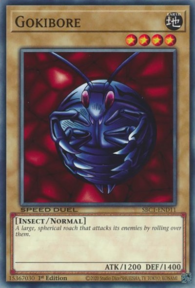 Gokibore (SBC1-END11) [Speed Duel: Streets of Battle City]