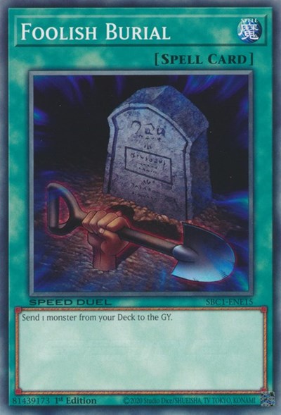 Foolish Burial (SBC1-ENE15) [Speed Duel: Streets of Battle City]