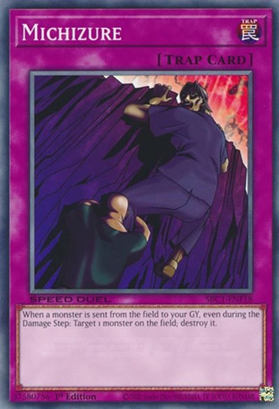 Michizure (SBC1-ENF18) [Speed Duel: Streets of Battle City]