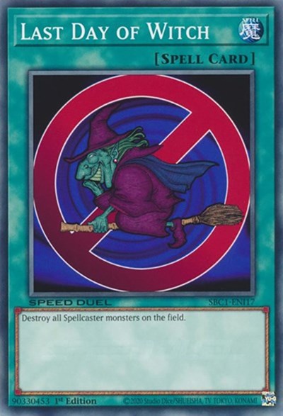Last Day of Witch (SBC1-ENI17) [Speed Duel: Streets of Battle City]