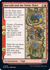 Korvold and the Noble Thief (139) [Wilds of Eldraine]