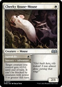 Cheeky House-Mouse (7) [Wilds of Eldraine]