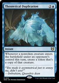 Theoretical Duplication (112) [Commander: Wilds of Eldraine]