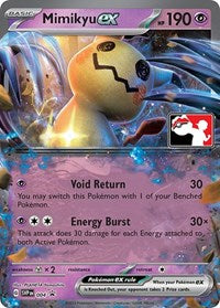 Mimikyu ex (004) [Prize Pack Series Cards]