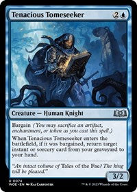 Tenacious Tomeseeker (74) [Wilds of Eldraine]