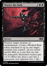 Shatter the Oath (106) [Wilds of Eldraine]