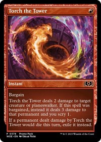 Torch the Tower (378) [Promo Pack: Wilds of Eldraine]