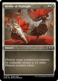 Stroke of Midnight (375) [Promo Pack: Wilds of Eldraine]