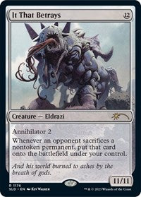 It That Betrays (1176) [Secret Lair Drop Series]