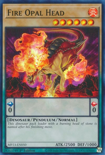 Fire Opal Head (MP23-EN050) [25th Anniversary Tin: Dueling Heroes Mega Pack]