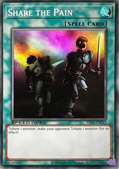 Share the Pain (STP6-EN012) [Speed Duel: Tournament Pack 6]
