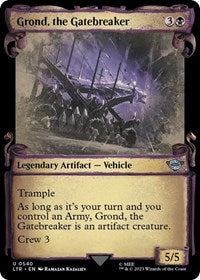 Grond, the Gatebreaker (Showcase Scrolls) (540) [Universes Beyond: The Lord of the Rings: Tales of Middle-earth]