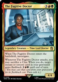 The Fugitive Doctor (130) [Universes Beyond: Doctor Who]