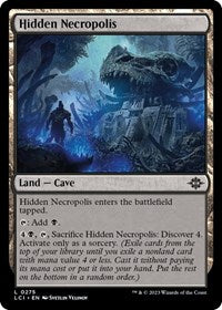 Hidden Necropolis (275) [The Lost Caverns of Ixalan]