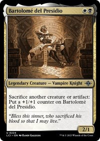 Bartolome del Presidio (224) [The Lost Caverns of Ixalan]