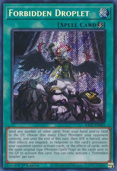 Forbidden Droplet (Secret Rare) (RA01-EN064) [25th Anniversary Rarity Collection]