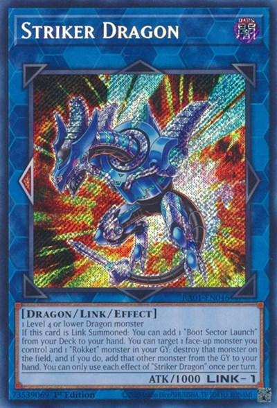 Striker Dragon (Secret Rare) (RA01-EN046) [25th Anniversary Rarity Collection]