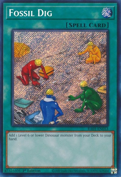 Fossil Dig (Secret Rare) (RA01-EN053) [25th Anniversary Rarity Collection]
