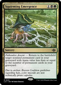 Squirming Emergence (241) [The Lost Caverns of Ixalan]