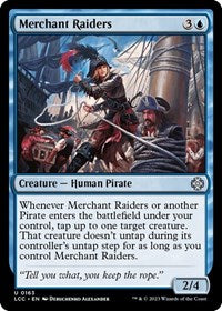Merchant Raiders (163) [Commander: The Lost Caverns of Ixalan]
