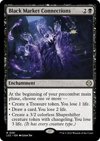Black Market Connections (181) [Commander: The Lost Caverns of Ixalan]