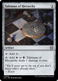 Talisman of Hierarchy (315) [Commander: The Lost Caverns of Ixalan]