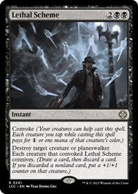 Lethal Scheme (201) [Commander: The Lost Caverns of Ixalan]