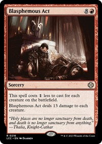 Blasphemous Act (216) [Commander: The Lost Caverns of Ixalan]