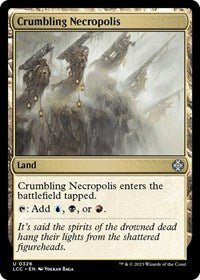 Crumbling Necropolis (326) [Commander: The Lost Caverns of Ixalan]