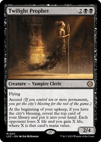 Twilight Prophet (211) [Commander: The Lost Caverns of Ixalan]