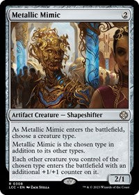 Metallic Mimic (308) [Commander: The Lost Caverns of Ixalan]