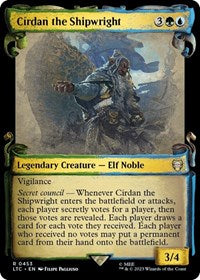 Cirdan the Shipwright (Showcase Scrolls) (453) [Commander: The Lord of the Rings: Tales of Middle-earth]