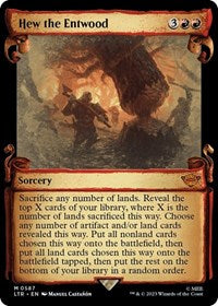 Hew the Entwood (Showcase Scrolls) (587) [Universes Beyond: The Lord of the Rings: Tales of Middle-earth]
