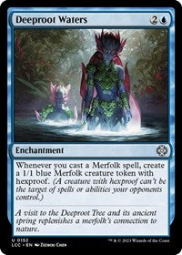 Deeproot Waters (152) [Commander: The Lost Caverns of Ixalan]