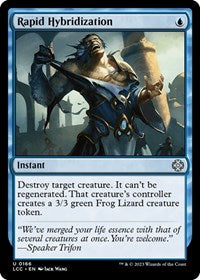 Rapid Hybridization (166) [Commander: The Lost Caverns of Ixalan]