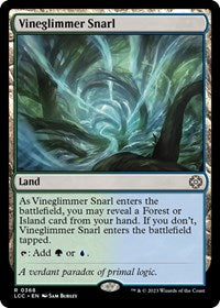 Vineglimmer Snarl (368) [Commander: The Lost Caverns of Ixalan]