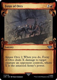 Foray of Orcs (Showcase Scrolls) (579) [Universes Beyond: The Lord of the Rings: Tales of Middle-earth]