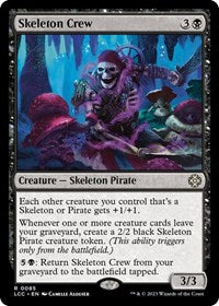Skeleton Crew (85) [Commander: The Lost Caverns of Ixalan]