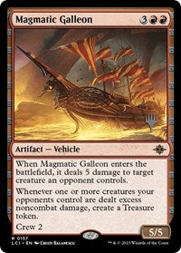 Magmatic Galleon (157) [Promo Pack: The Lost Caverns of Ixalan]