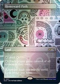Homeward Path (1467) (Rainbow Foil) (1467) [Secret Lair Drop Series]