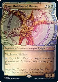 Vona, Butcher of Magan (Rainbow Foil) (1413) [Secret Lair Drop Series]