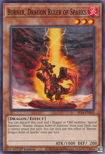 Burner, Dragon Ruler of Sparks (SR14-EN009) [Structure Deck: Fire Kings]