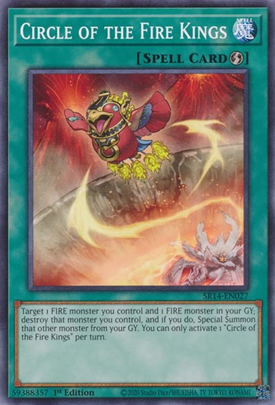 Circle of the Fire Kings (SR14-EN027) [Structure Deck: Fire Kings]
