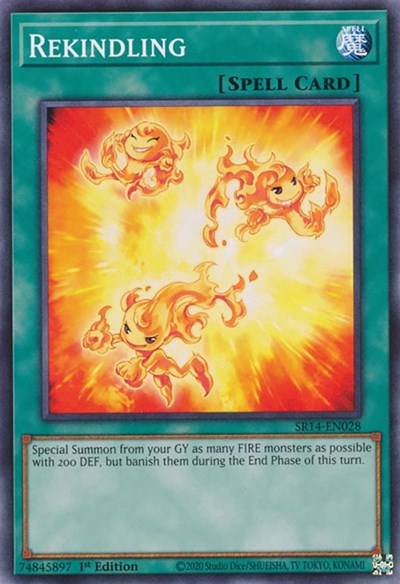 Rekindling (SR14-EN028) [Structure Deck: Fire Kings]