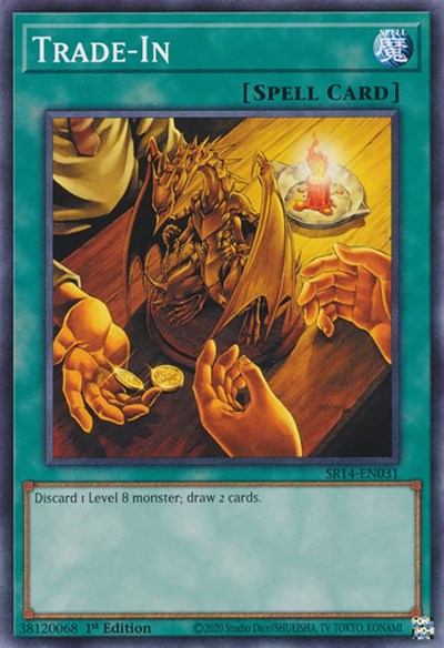 Trade-In (SR14-EN031) [Structure Deck: Fire Kings]