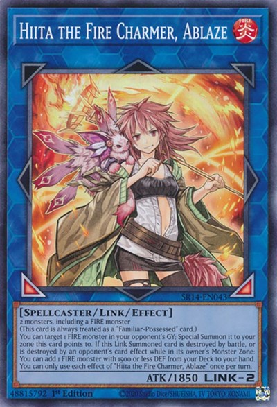 Hiita the Fire Charmer, Ablaze (SR14-EN043) [Structure Deck: Fire Kings]