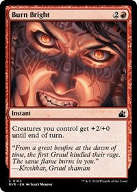 Burn Bright (103) [Ravnica Remastered]