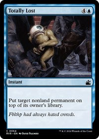 Totally Lost (64) [Ravnica Remastered]