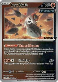 Iron Moth - 028/182 (EB Games Promo) (028/182) [Miscellaneous Cards & Products]